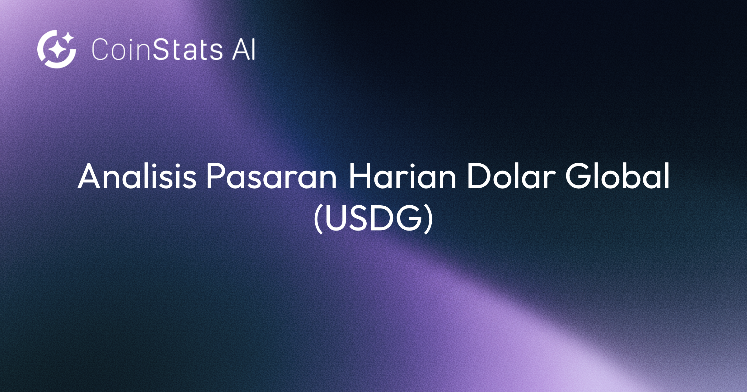 Analisis Pasaran Harian Dolar Global (USDG)