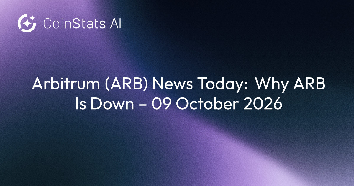 Arbitrum (ARB) News Today: Why ARB Is Down – 09 October 2026