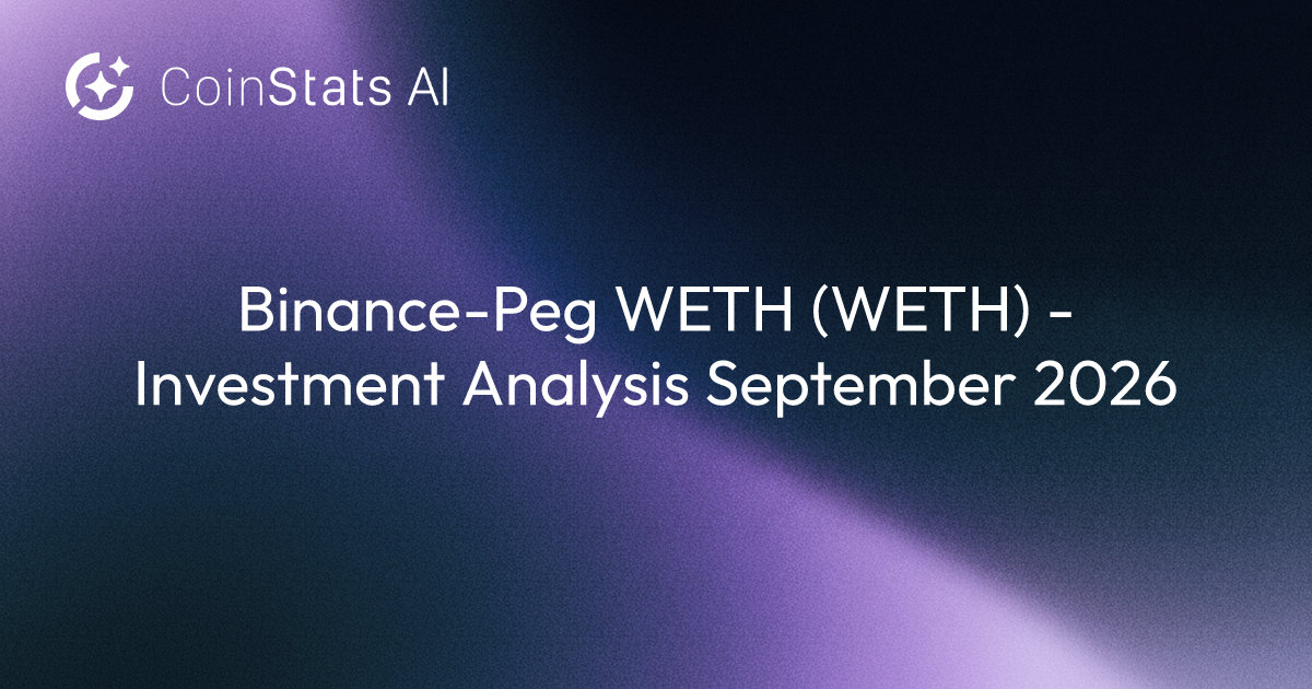 Binance-Peg WETH (WETH) - Investment Analysis September 2026