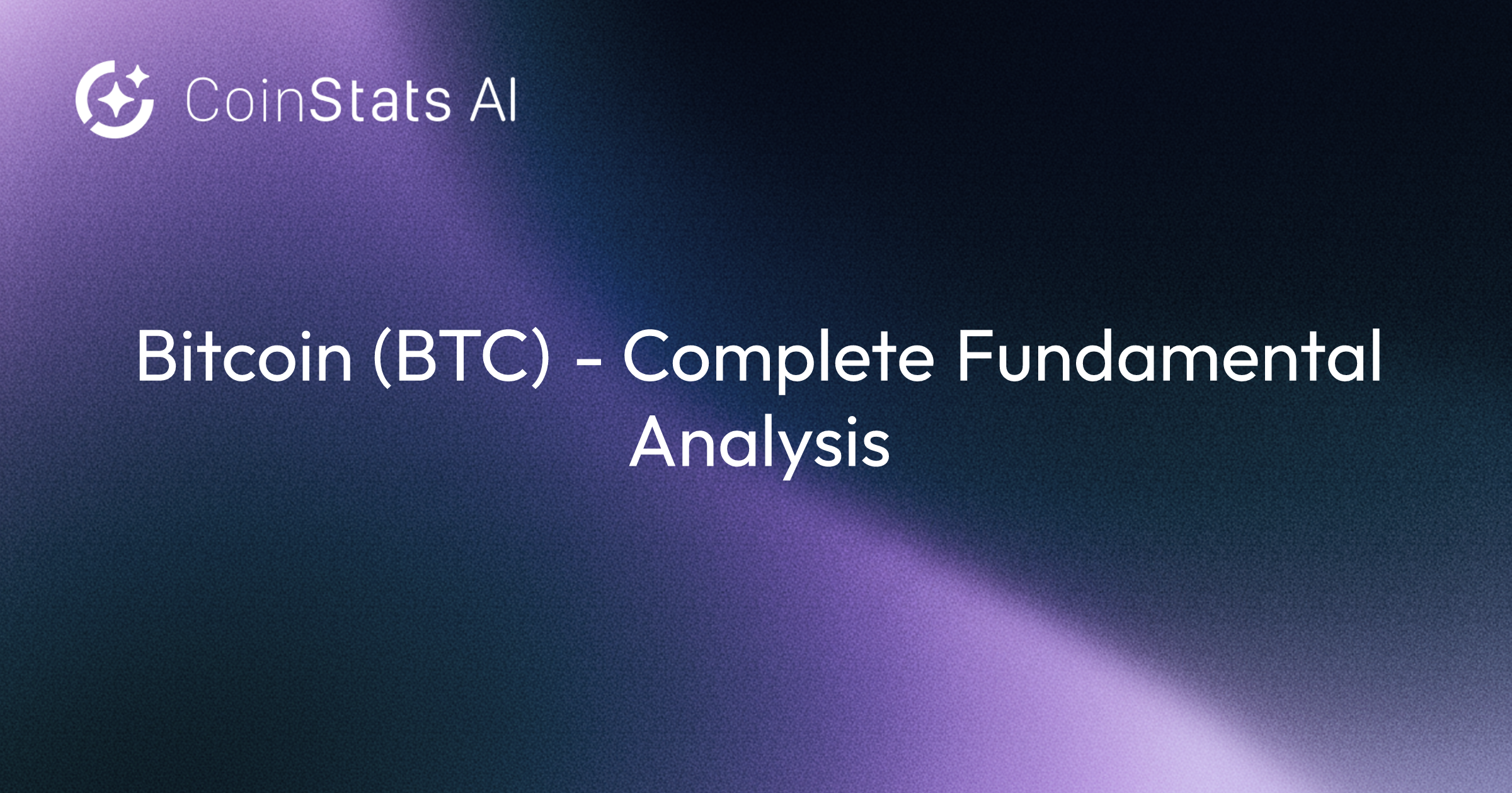 Bitcoin (BTC) - Complete Fundamental Analysis