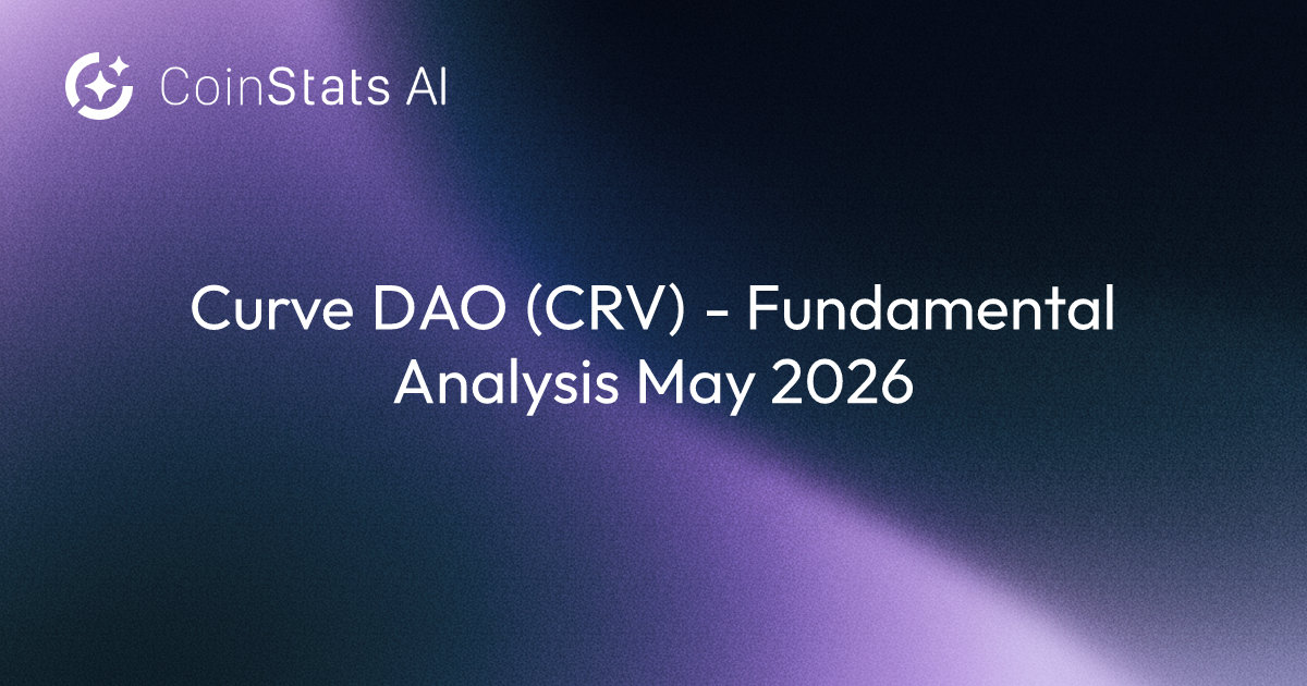 Curve DAO (CRV) - Fundamental Analysis May 2026