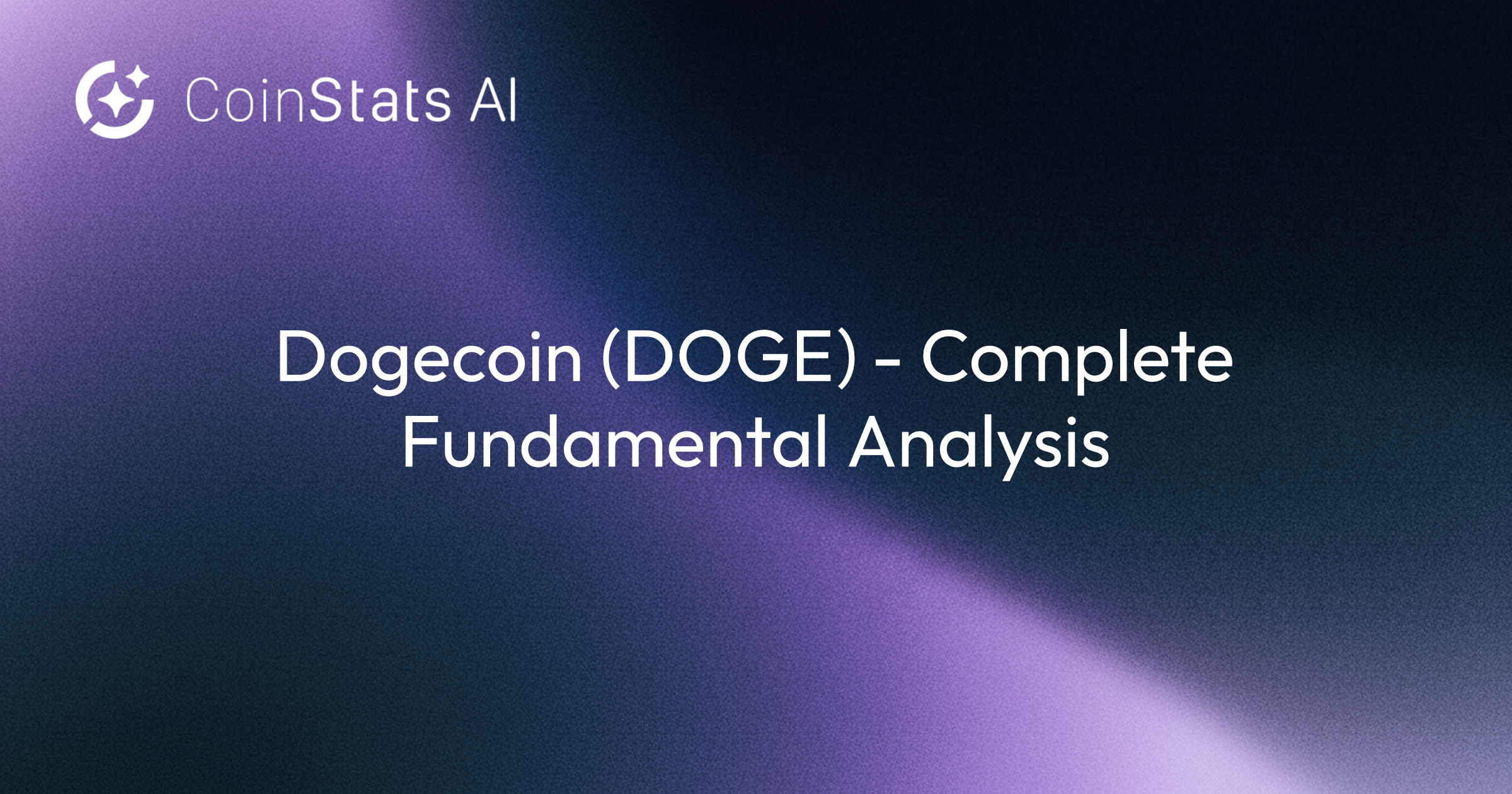 Dogecoin (DOGE) - Complete Fundamental Analysis