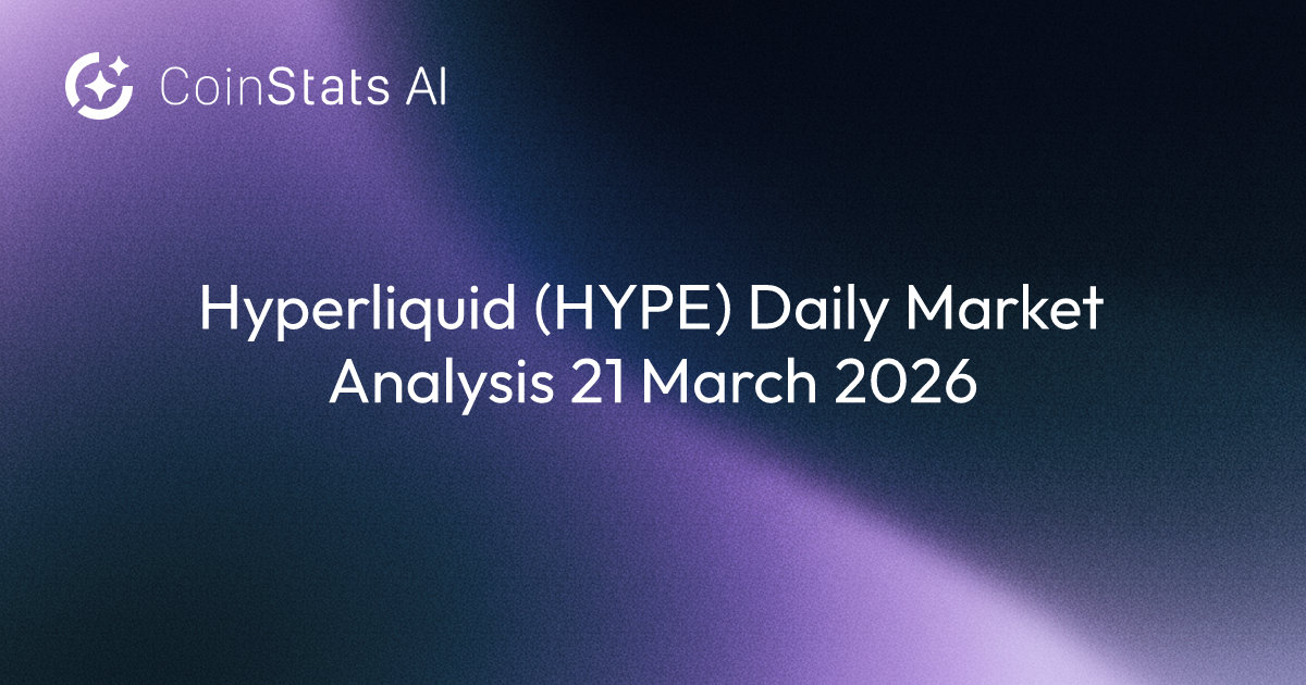 Hyperliquid (HYPE) Daily Market Analysis 21 March 2026