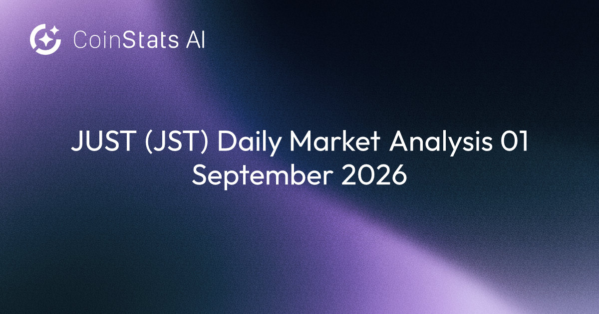 JUST (JST) Daily Market Analysis 01 September 2026