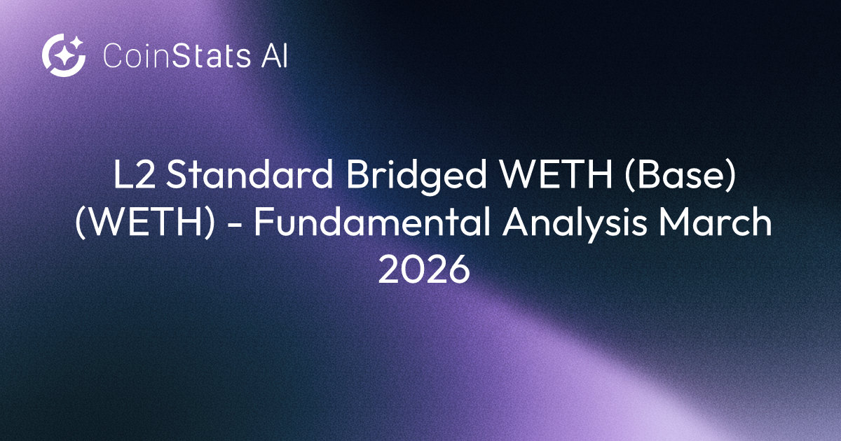 L2 Standard Bridged WETH (Base) (WETH) - Analisi Fondamentale Marzo 2026