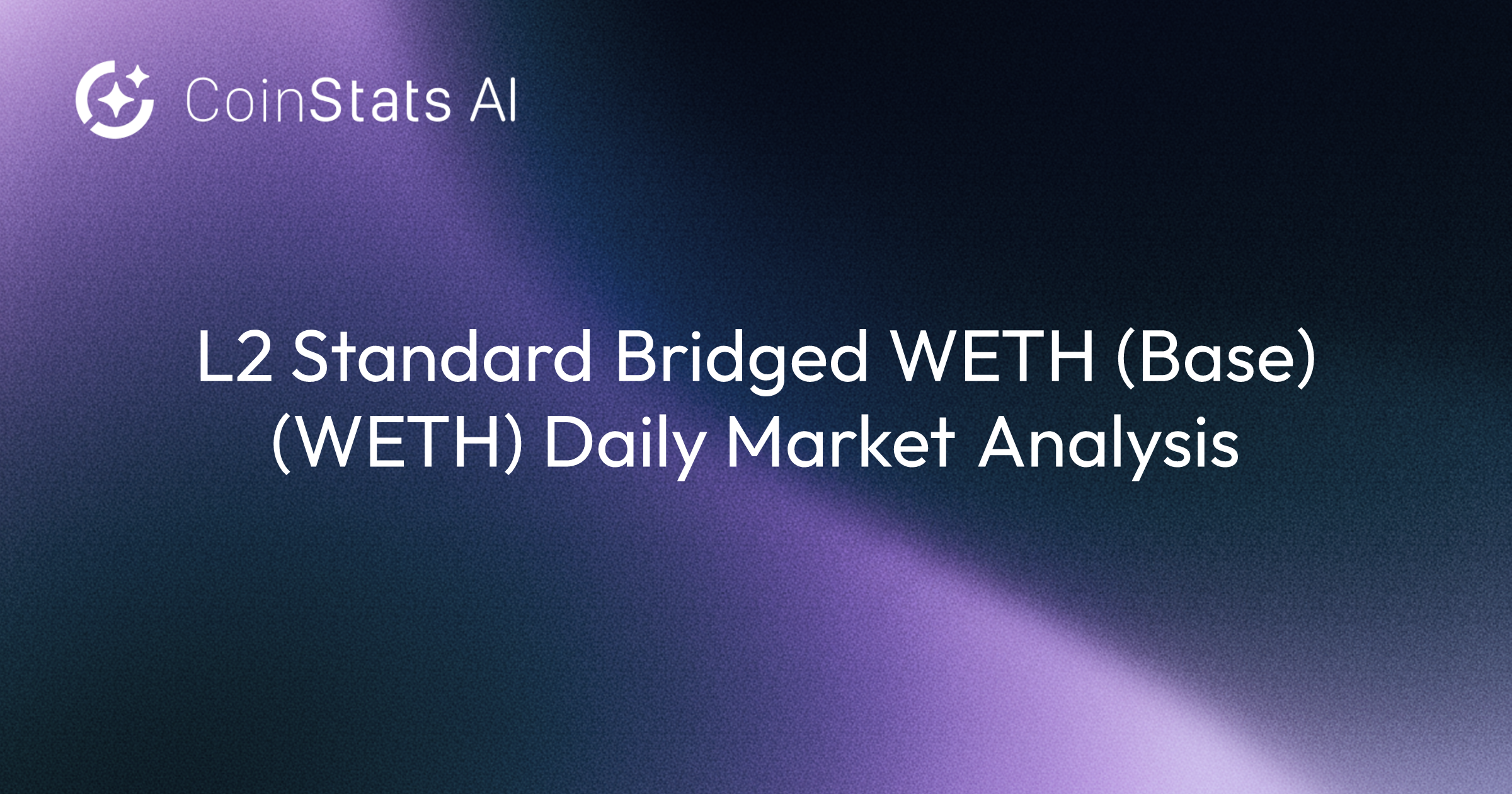 L2 Standard Bridged WETH (Base) (WETH) Daily Market Analysis