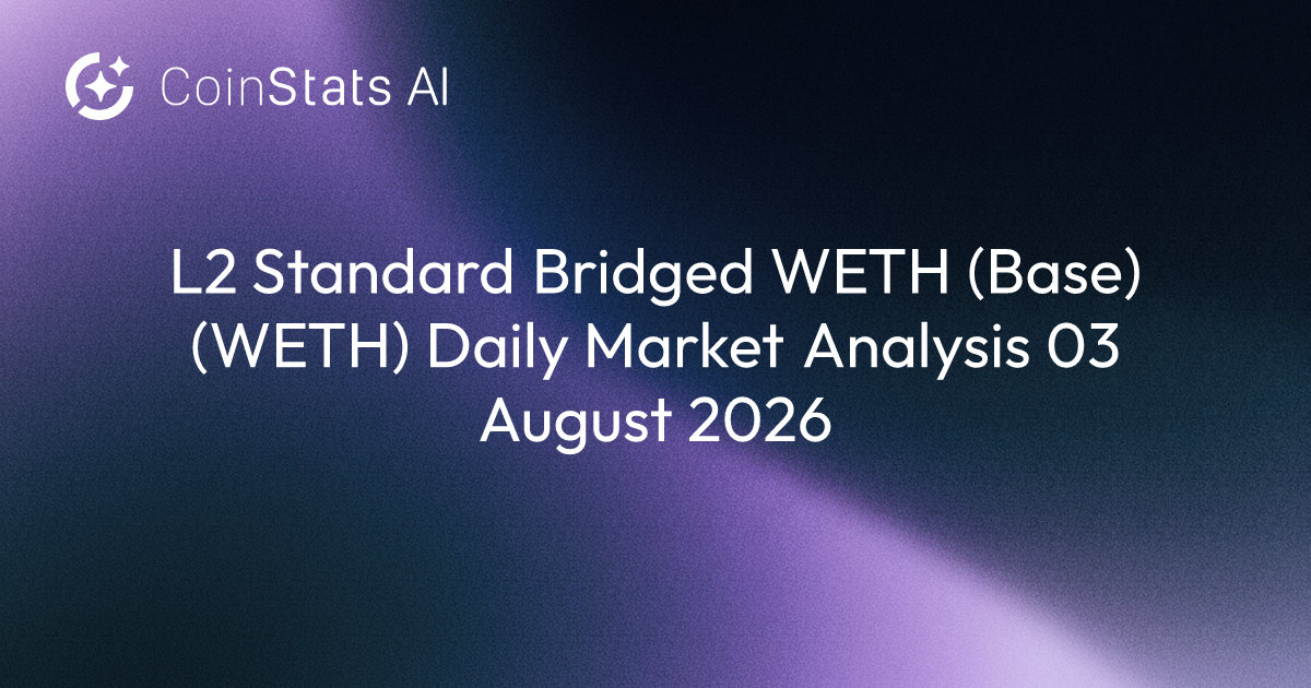 L2 Standard Bridged WETH (Base) (WETH) Daily Market Analysis 03 August 2026