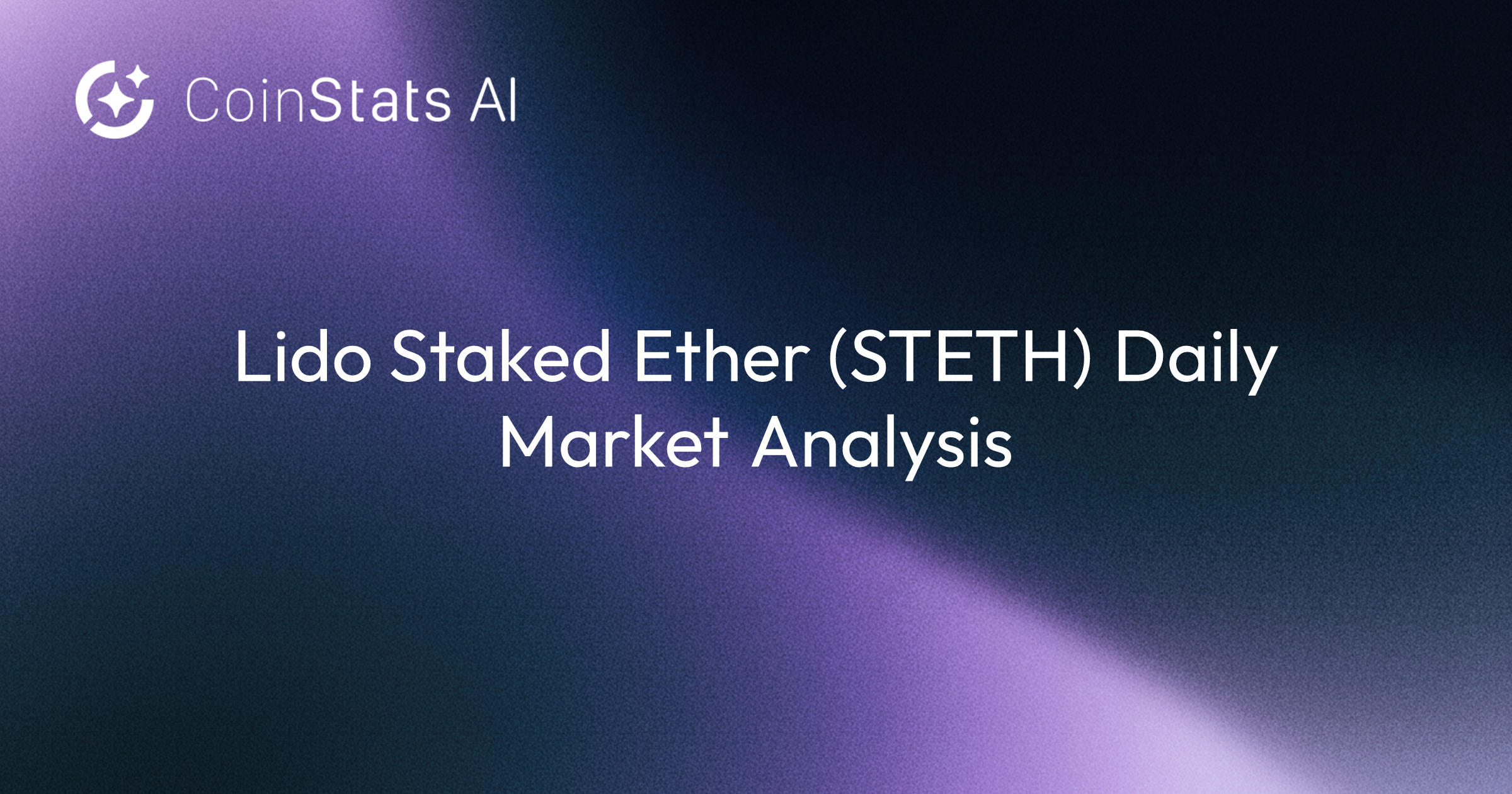 Lido Staked Ether (STETH) Daily Market Analysis