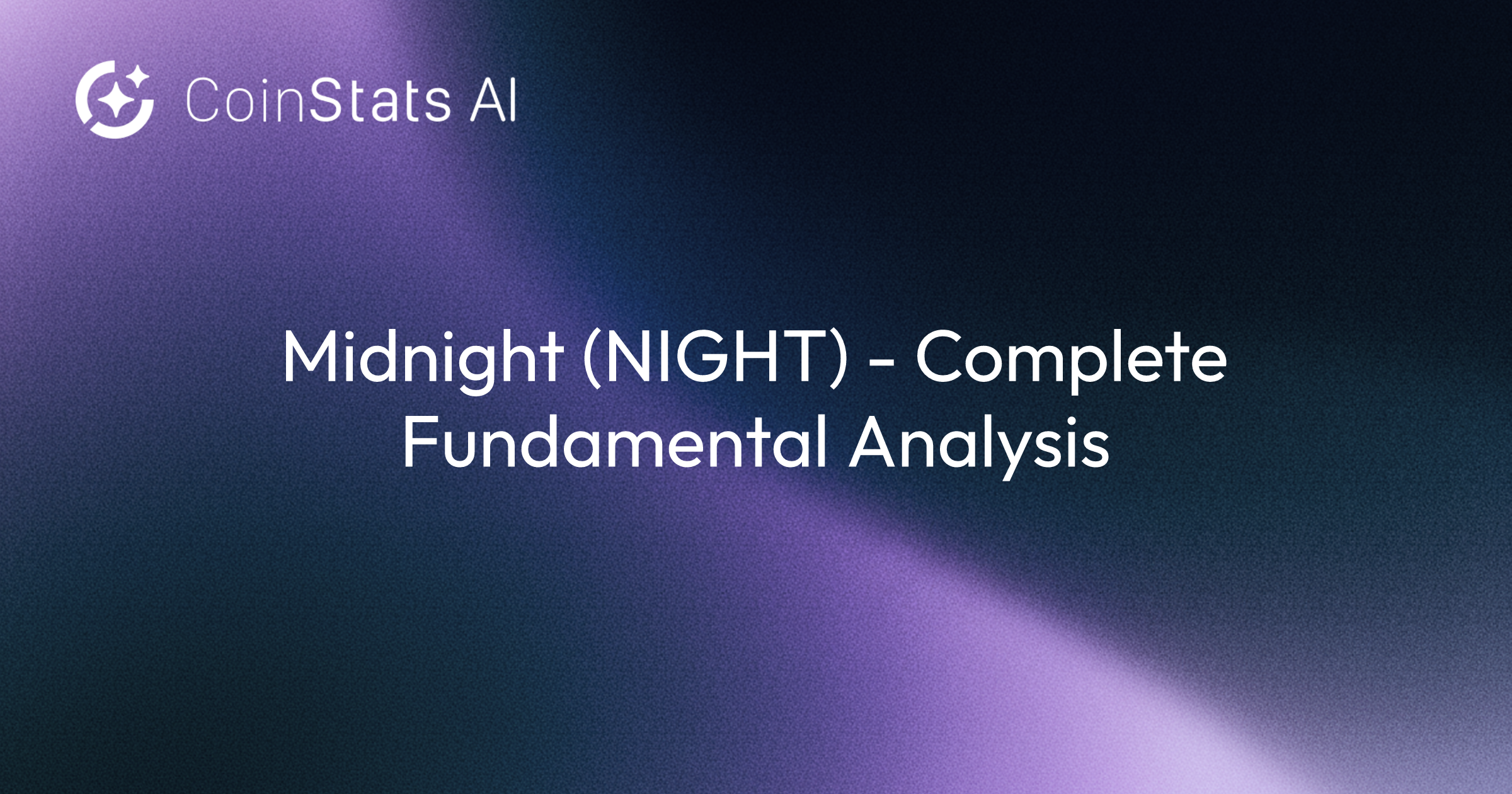 Midnight (NIGHT) - Complete Fundamental Analysis