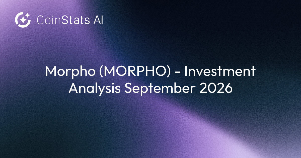 Morpho (MORPHO) - Investment Analysis September 2026