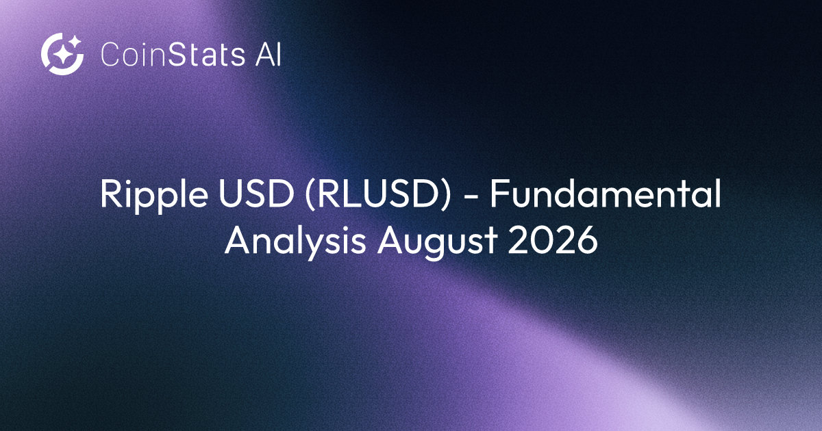 Ripple USD (RLUSD) - Fundamental Analysis August 2026