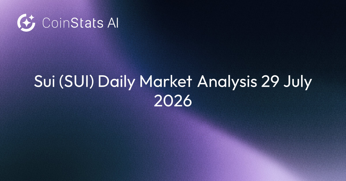 Sui (SUI) Daily Market Analysis 29 July 2026