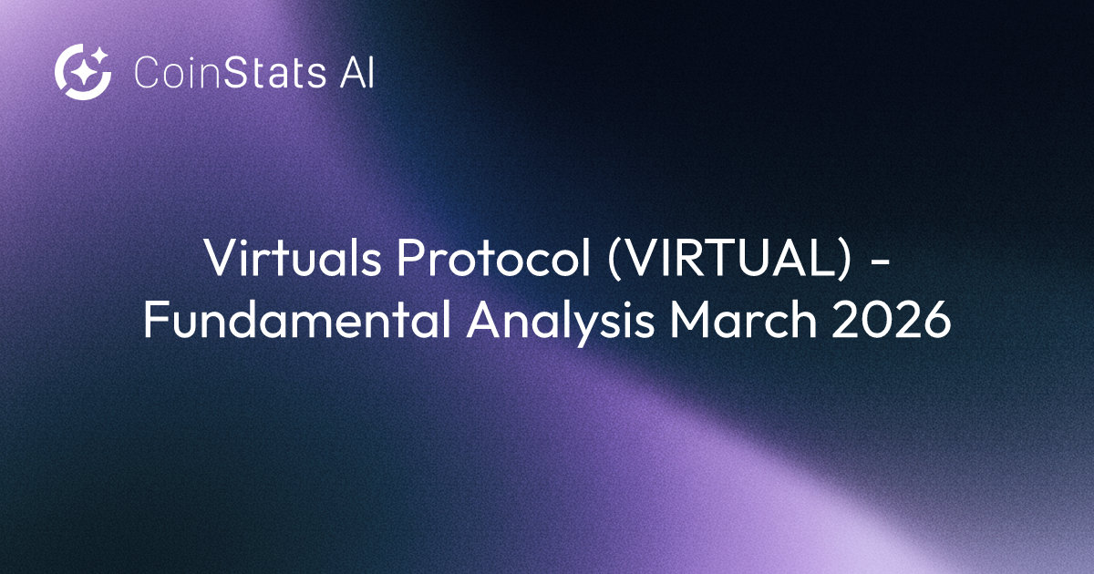 Virtuals Protocol (VIRTUAL) - Fundamental Analysis March 2026