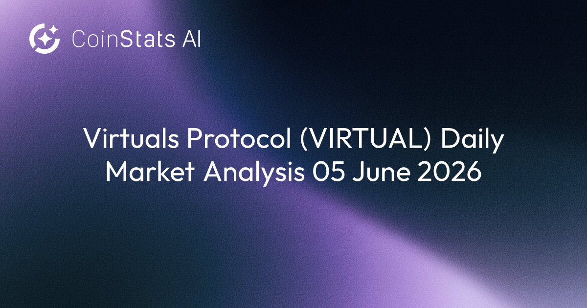 Virtuals Protocol (VIRTUAL) Daily Market Analysis 05 June 2026
