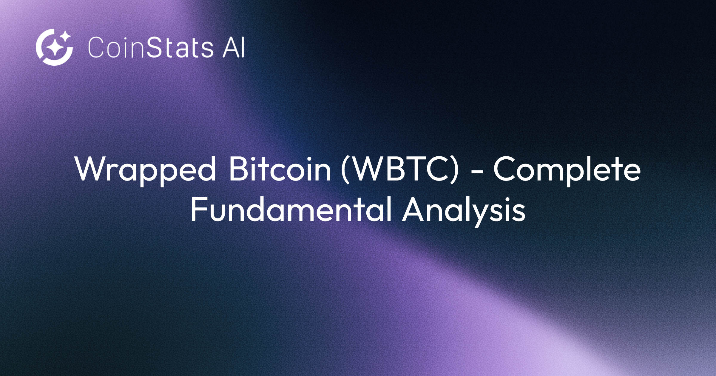 Wrapped Bitcoin (WBTC) - Análisis Fundamental Completo