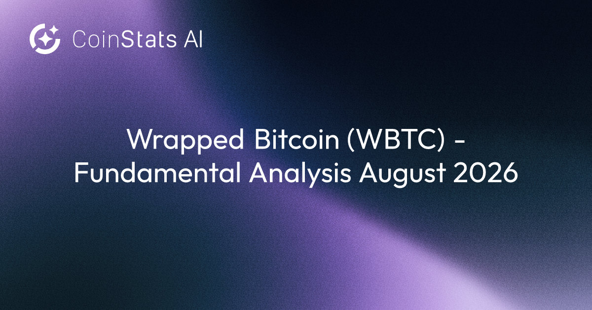 Wrapped Bitcoin (WBTC) - Fundamental Analysis August 2026