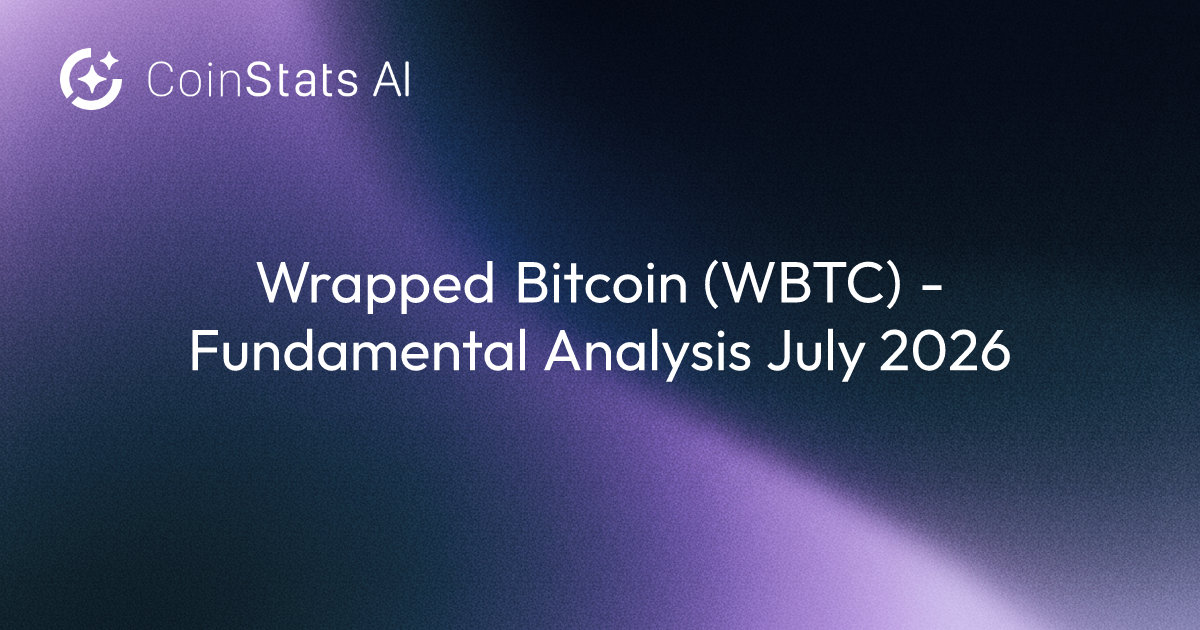 Wrapped Bitcoin (WBTC) - Fundamental Analysis July 2026
