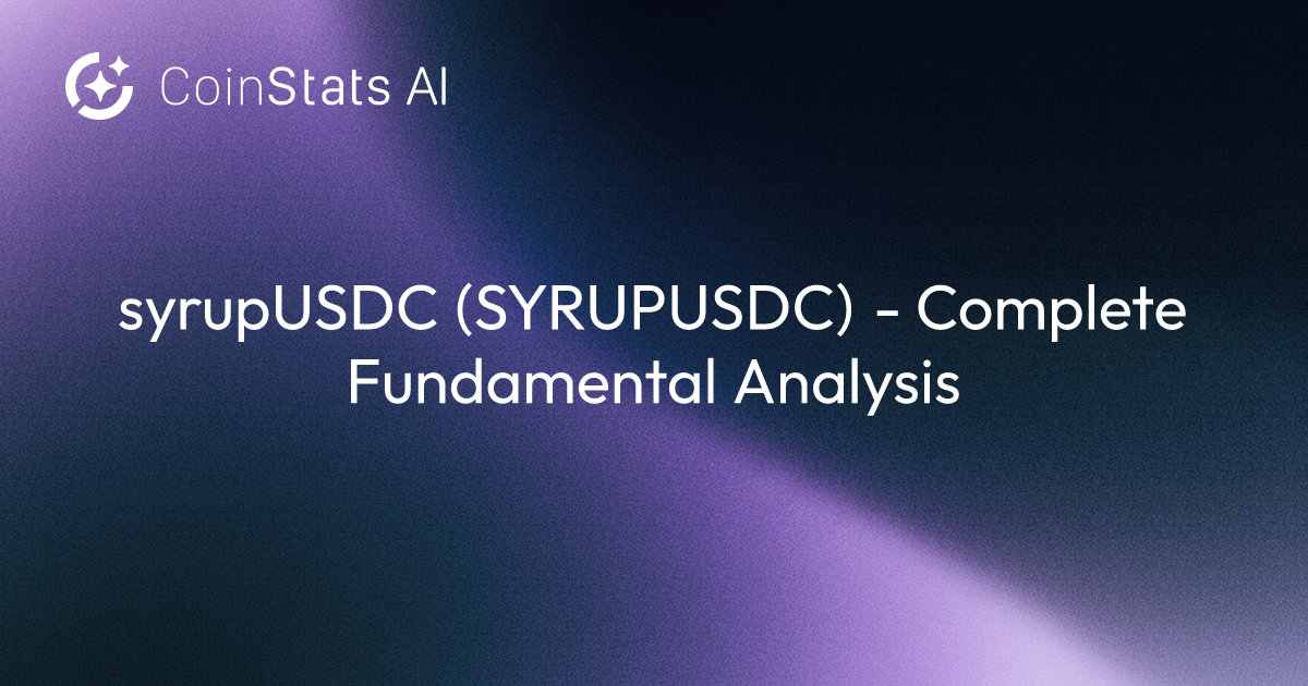 syrupUSDC (SYRUPUSDC) - Complete Fundamental Analysis