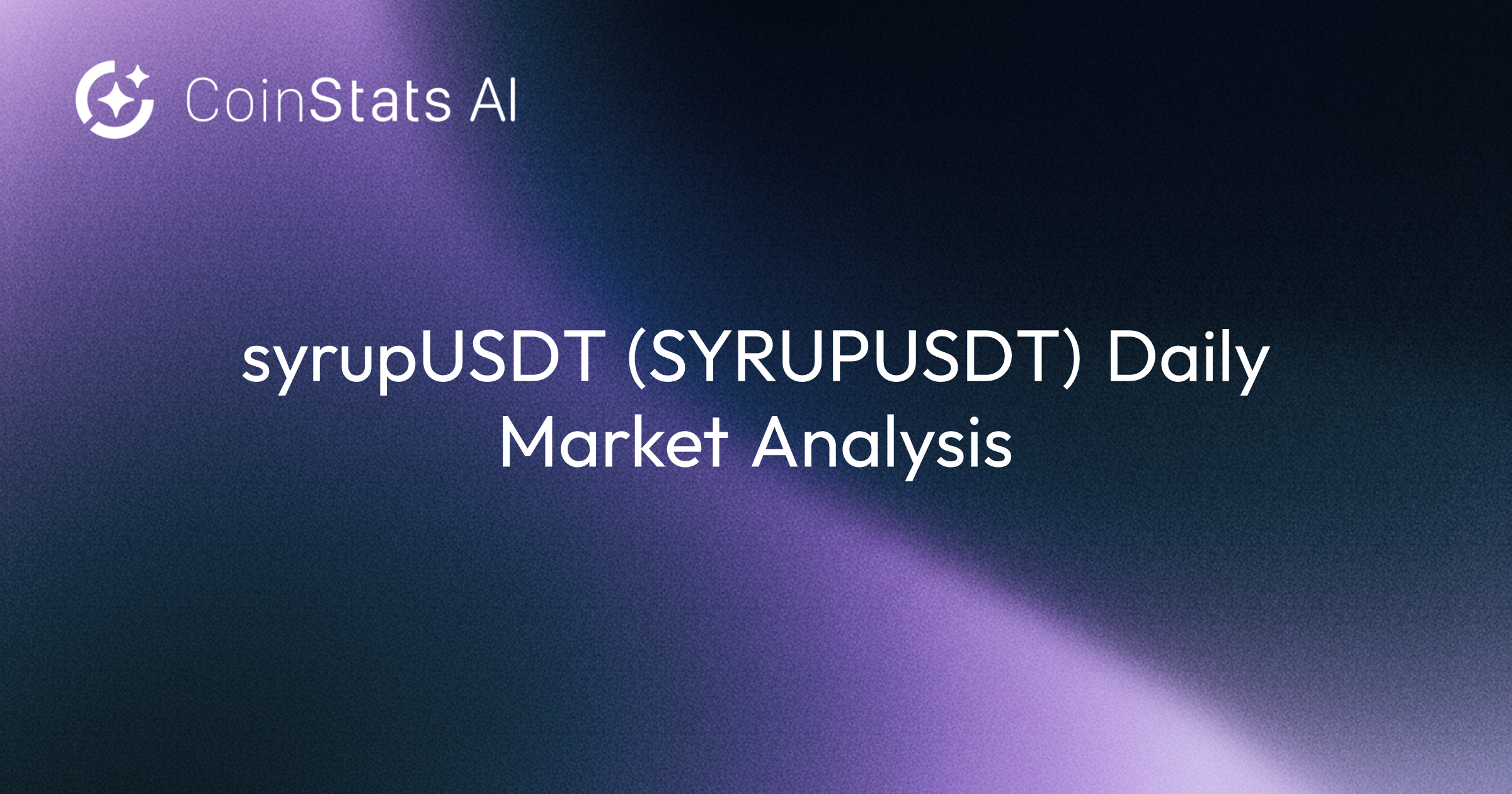 syrupUSDT (SYRUPUSDT) Daily Market Analysis